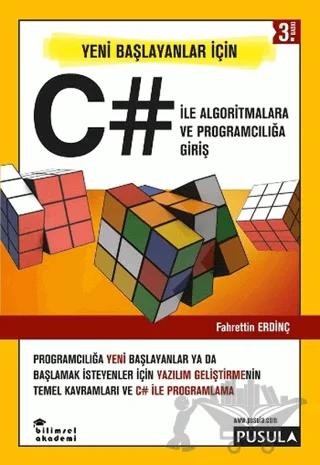 Yeni Başlayanlar İçin C# ile Algoritmalara ve Programcılığa Giriş