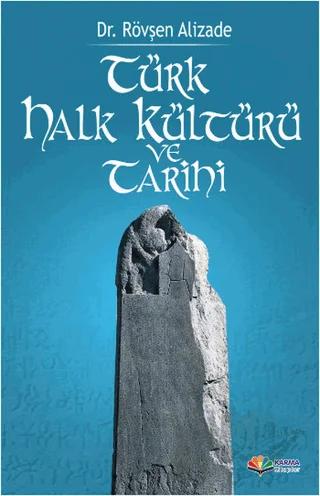Türk Halk Kültürü ve Tarihi