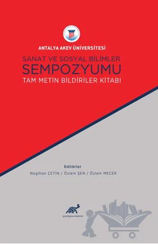 Sanat ve Sosyal Bilimler Sempozyumu – Nagihan Çetin, Özlem Mecek, Özlem Şen – Paradigma Akademi Yayınları kitap kapağı