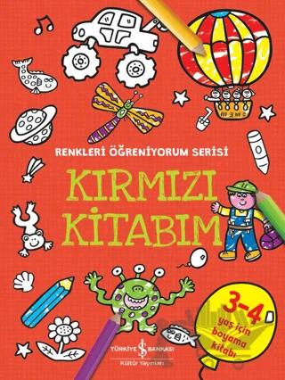 Kırmızı Kitabım - Renkleri Öğreniyorum Serisi