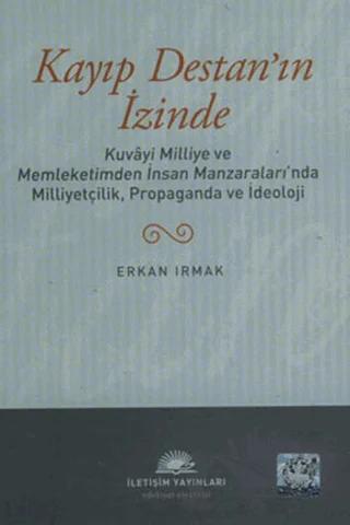 Kayıp Destan’ın İzinde