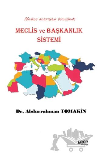 Meclis ve Başkanlık Sistemi