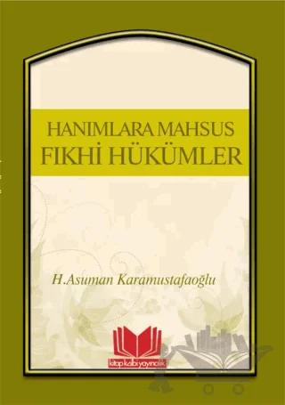 Hanımlara Mahsus Fıkhi Hükümler
