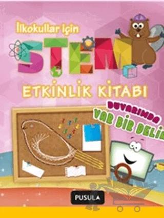 Duvarımda Var Bir Delik (Stem Etkinlik Kitabı)