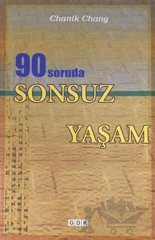 90 Soruda Sonsuz Yaşam