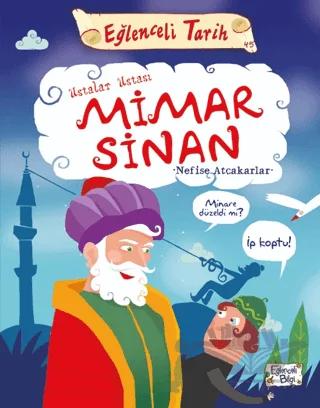 Ustalar Ustası Mimar Sinan - Eğlenceli Tarih