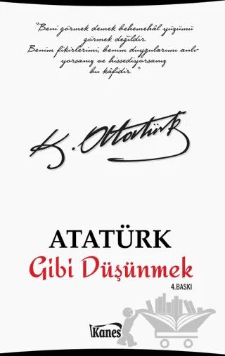 Atatürk Gibi Düşünmek