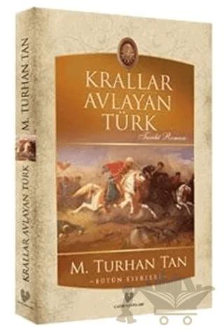 Krallar Avlayan Türk
