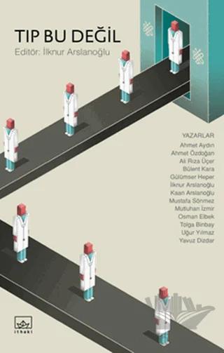 Tıp Bu Değil