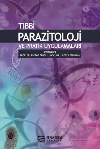Tıbbi Parazitoloji ve Pratik Uygulamaları