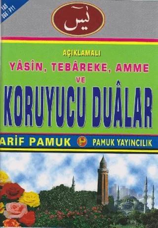 Açıklamalı Yasin, Tebareke, Amme ve Koruyucu Dualar (Yas-066/P11)