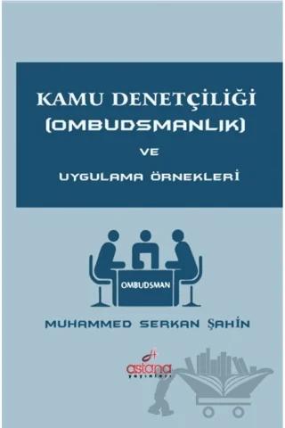 Kamu Denetçiliği (Ombudsmanlık) ve Uygulama Örnekleri