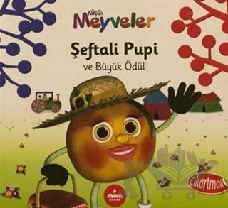 Şeftali Pupi ve Büyük Ödül - Küçük Meyveler