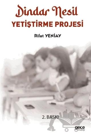 Dindar Nesil Yetiştirme Projesi