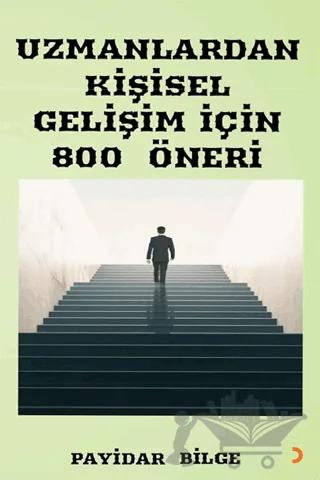 Uzmanlardan Kişisel Gelişim İçin 800 Öneri