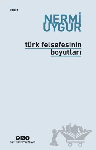 Türk Felsefesinin Boyutları