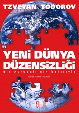 Yeni Dünya Düzensizliği Bir Avrupalı’nın Bakışıyla