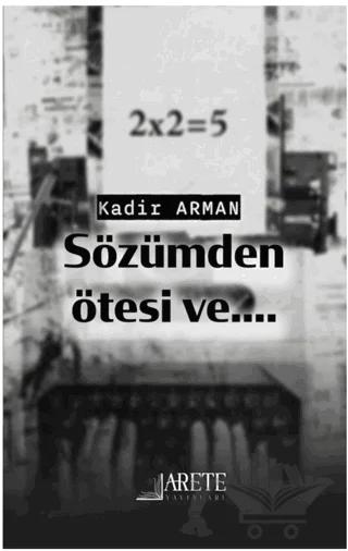 Sözümden Ötesi ve....