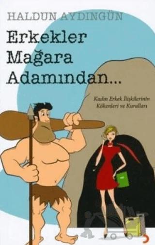 Erkekler Mağara Adamından...