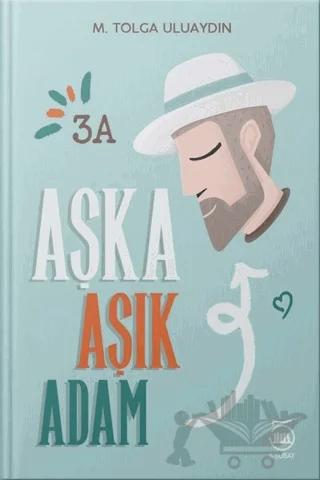 Aşka Aşık Adam