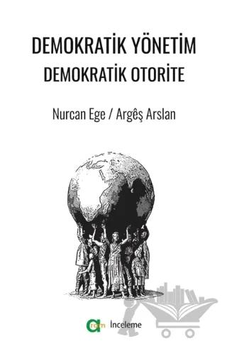 Demokratik Yönetim Demokratik Otorite
