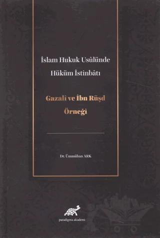 İslam Hukuk Usulünde Hüküm İstinbatı