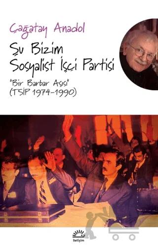 Şu Bizim Sosyalist İşçi Partisi