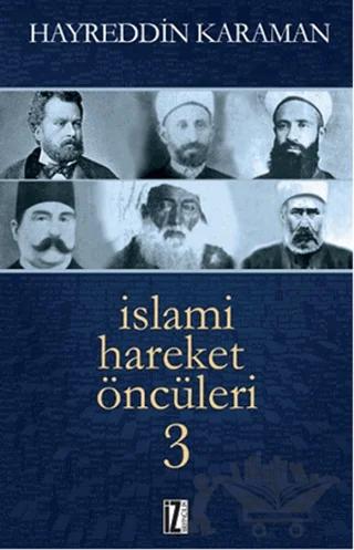 İslami Hareket Öncüleri - 3