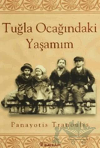 Tuğla Ocağındaki Yaşamım