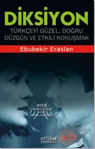 Diksiyon - Türkçeyi Güzel Doğru Düzgün ve Etkili Konuşmak