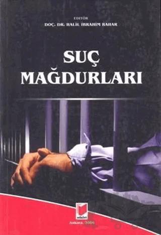Suç Mağdurları – Halil İbrahim Bahar – Adalet Yayınevi kitap kapağı