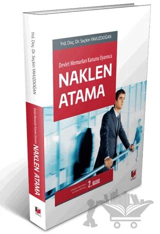 Devlet Memurları Kanunu Uyarınca Naklen Atama