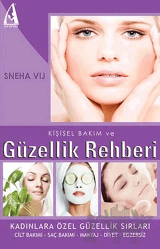 Kişisel Bakım ve Güzellik Rehberi
