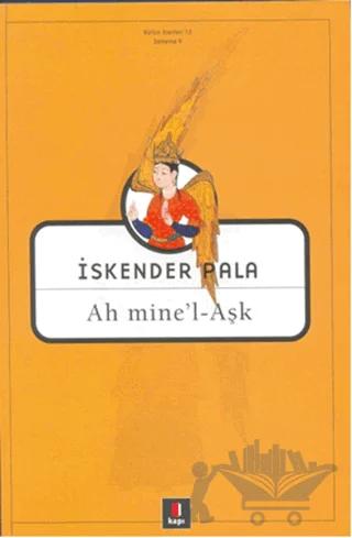 Ah Mine’l - Aşk