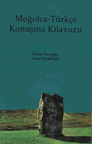 Moğolca - Türkçe Konuşma Kılavuzu