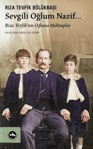 Sevgili Oğlum Nazif…