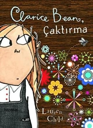 Clarice Bean, Çaktırma