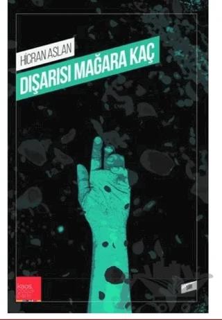 Dışarısı Mağara Kaç