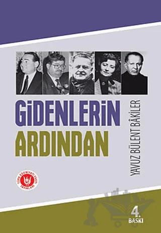 Gidenlerin Ardından