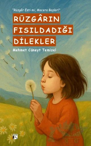 Rüzgarın Fısıldadığı Dilekler