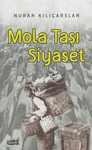 Mola Taşı Siyaset