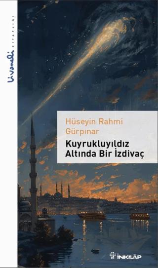 Kuyrukluyıldız Altında Bir İzdivaç