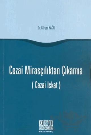 Cezai Mirasçılıktan Çıkarma