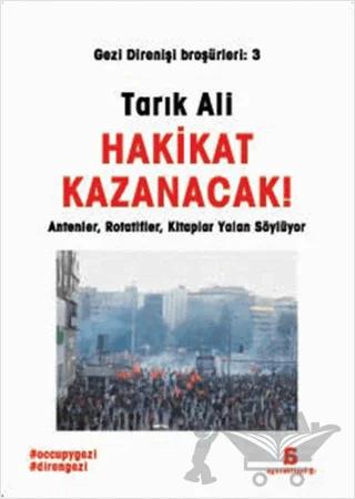 Hakikat Kazanacak!