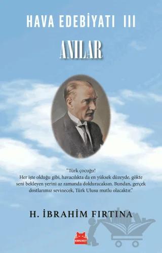 Hava Edebiyatı III - Anılar