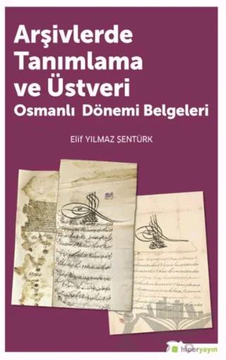 Arşivlerde Tanımlama ve Üstveri