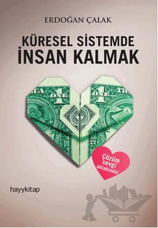 Küresel Sistemde İnsan Kalmak