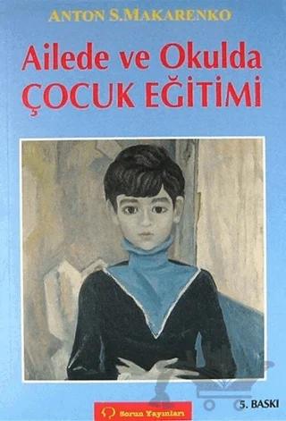 Ailede ve Okulda Çocuk Eğitimi