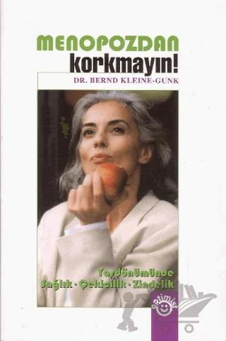Menopozdan Korkmayın