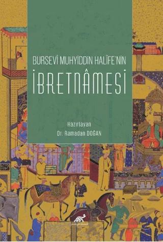Bursevi Muhyiddin Halife’nin İbretnamesi
